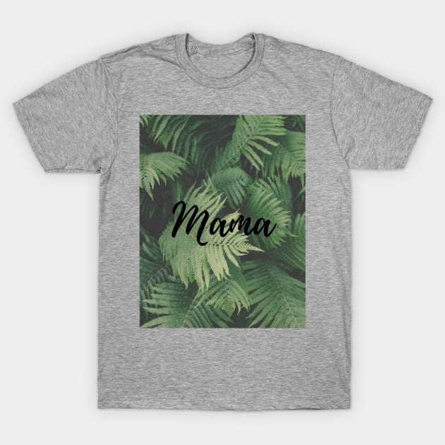 Mama Shirt T-Shirt by faithfamilytee